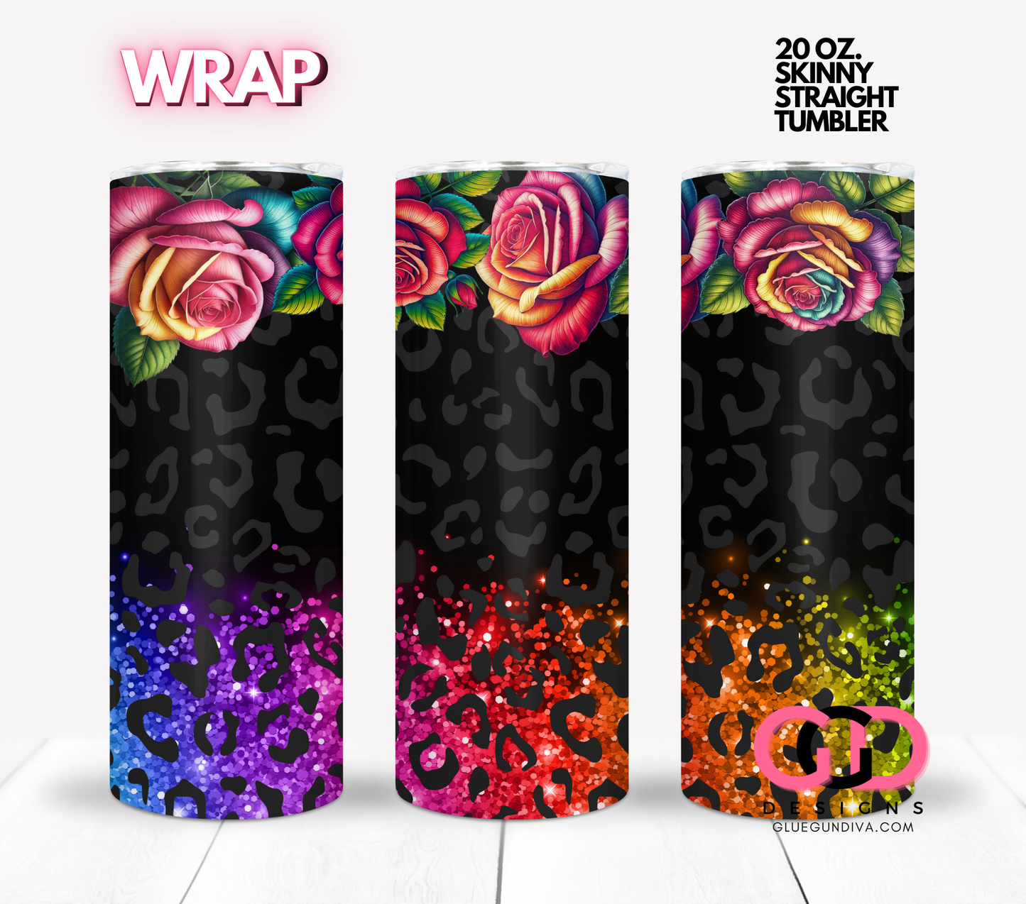 Colorized Roses Leopard Glittter - Digital tumbler wrap for 20 oz skinny straight tumbler