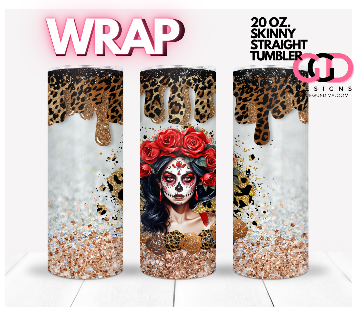 Dia De los Muertos Animal Print Latina- Digital tumbler wrap for 20 oz skinny straight tumbler