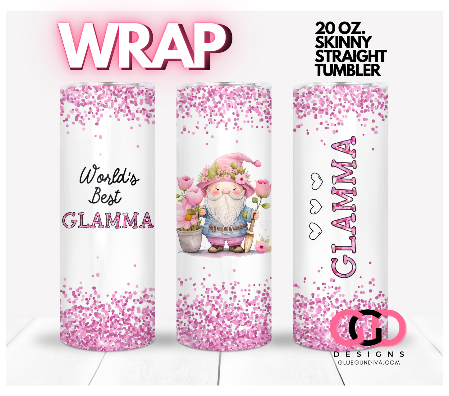 World's Best Grandma in Pink - Digital tumbler wrap for 20 oz skinny straight tumbler