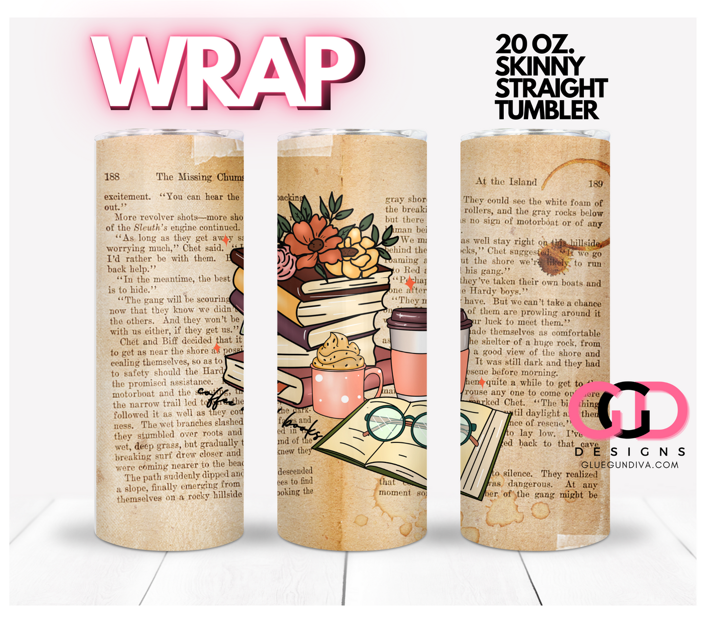 Coffee and Books - Digital tumbler wrap for 20 oz skinny straight tumbler