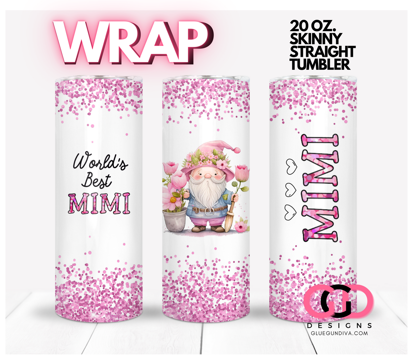 World's Best Grandma in Pink - Digital tumbler wrap for 20 oz skinny straight tumbler