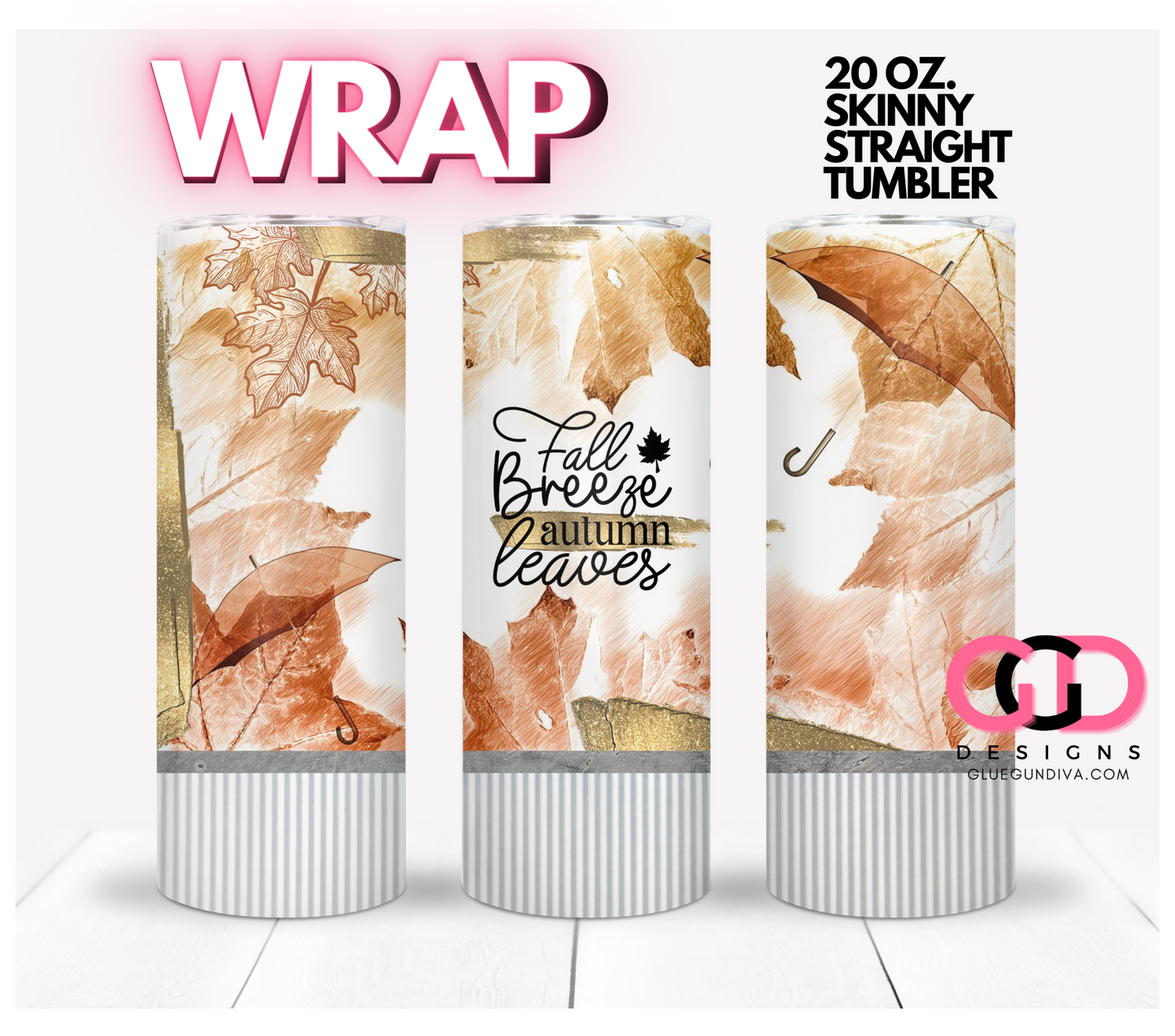 Fall Breeze- Digital tumbler wrap for 20 oz skinny straight tumbler