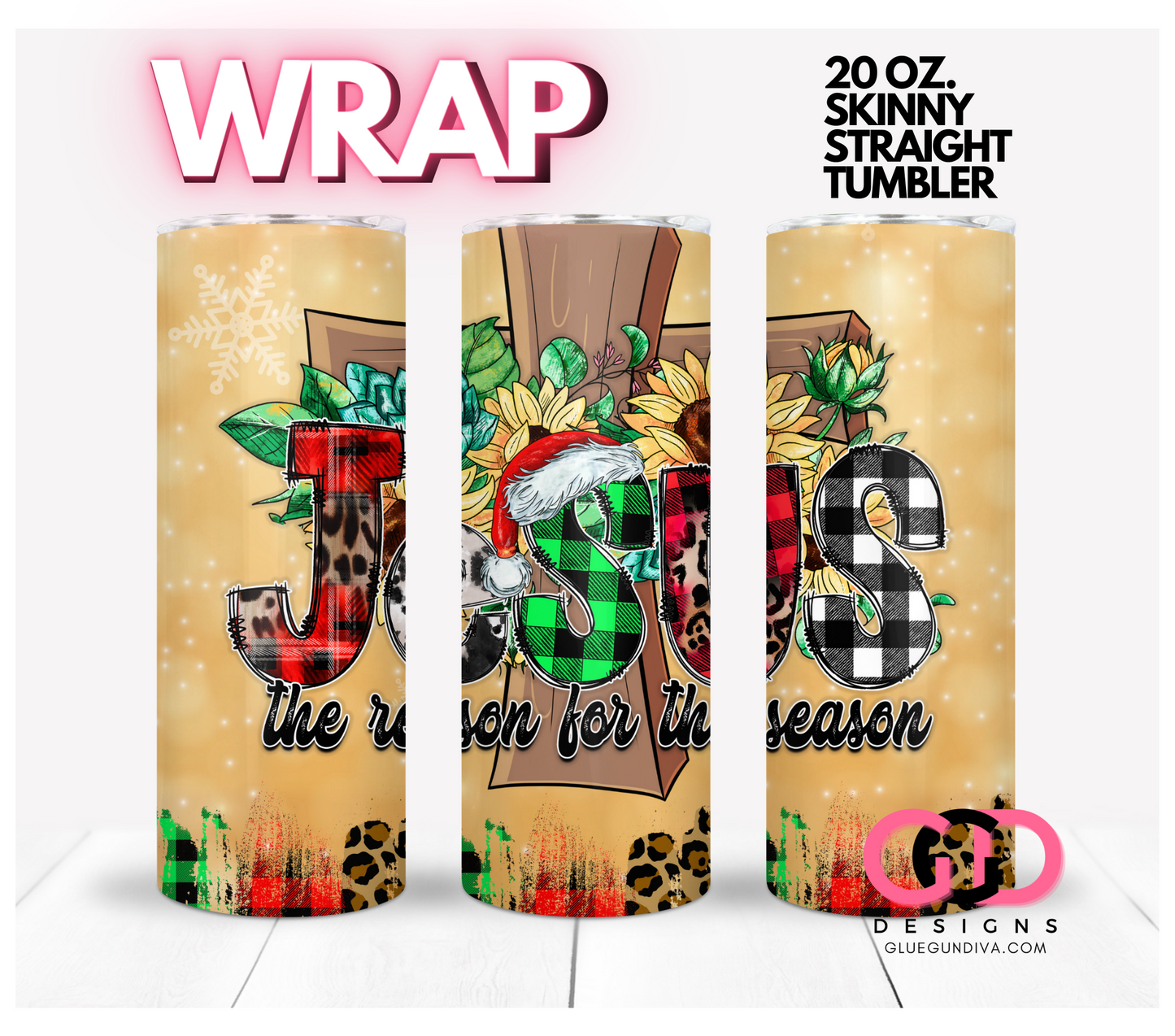 Jesus is the reason with animal print- Digital tumbler wrap for 20 oz skinny straight tumbler