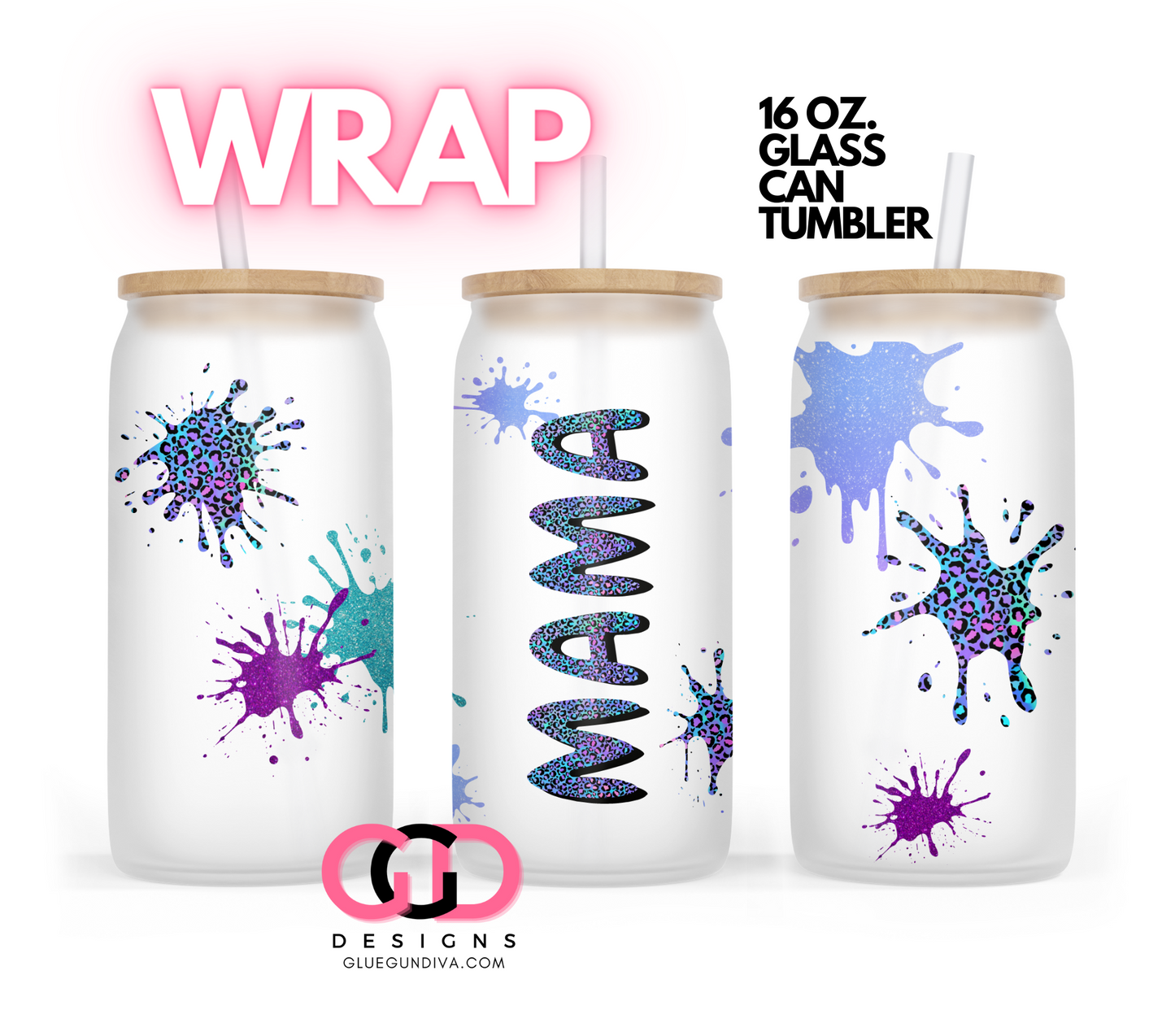Neon Leopard Print Mama- Digital wrap for 16 oz glass can