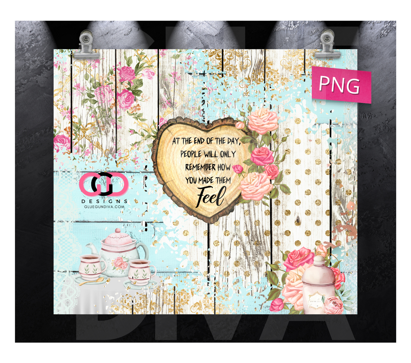 How You Made Them Feel- Digital tumbler wrap for 20 oz skinny straight tumbler