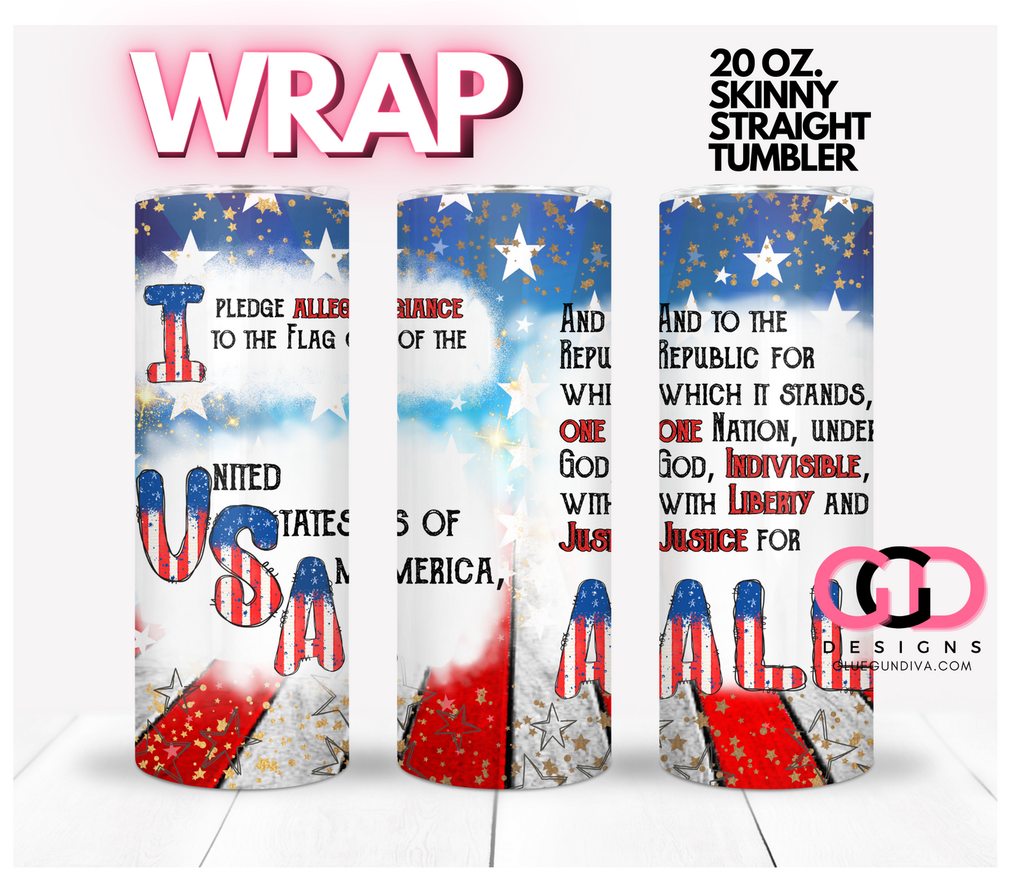 Pledge of Allegiance- Digital tumbler wrap for 20 oz skinny straight tumbler