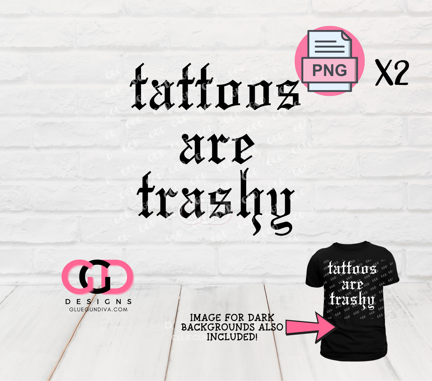 Tattoos are Trashy- PNGs & SVGs
