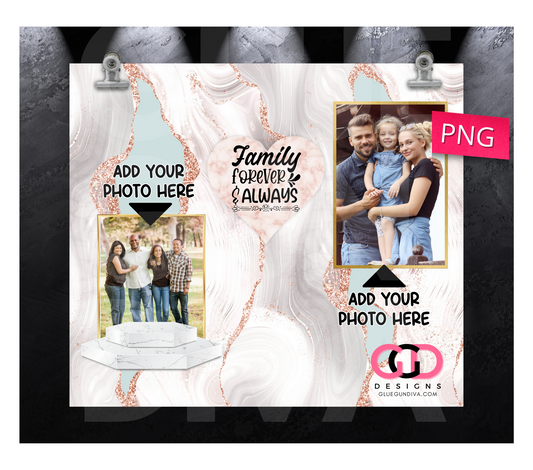 Family Forever and Always- Digital tumbler wraps for 20 oz skinny straight tumbler