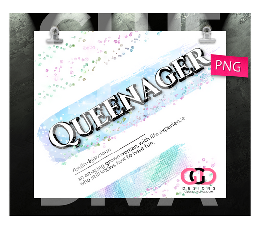 Queenager Definition- Digital tumbler wrap for 20 oz skinny straight tumbler