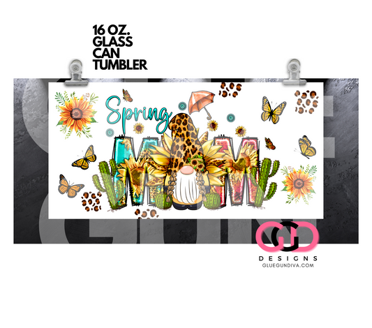 Spring Mom Gnome- Digital wrap for 16 oz glass can