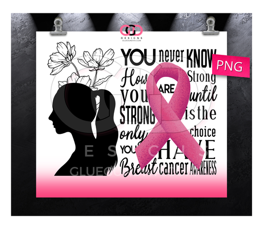 Strong is the only choice pony tail- Digital tumbler wrap for 20 oz skinny straight tumbler