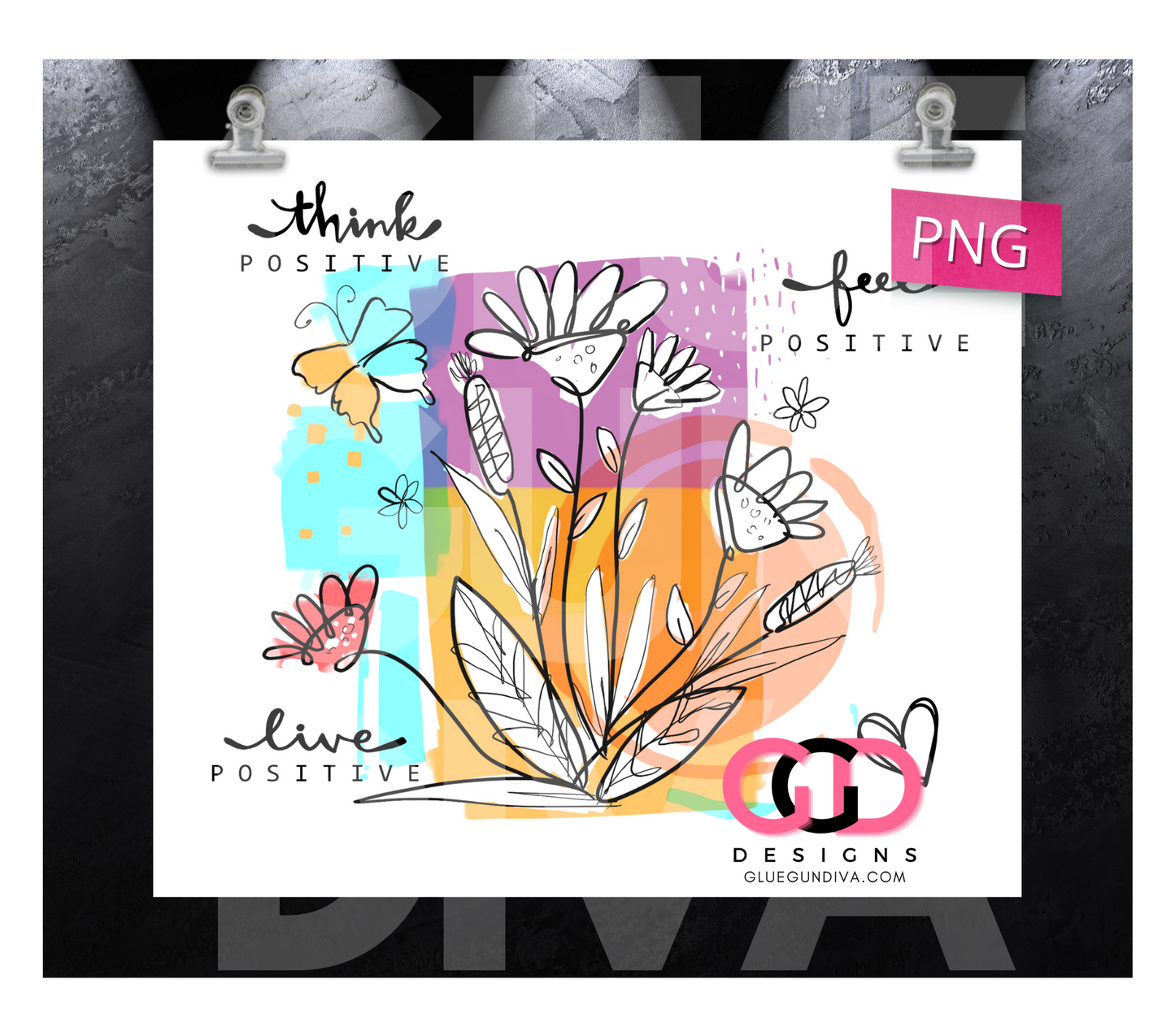 Think Feel Live Positive- Digital tumbler wrap for 20 oz skinny straight tumbler