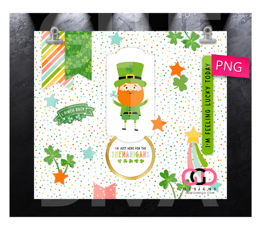 Here for the shenanigans - Digital tumbler wrap for 20 oz skinny straight tumbler