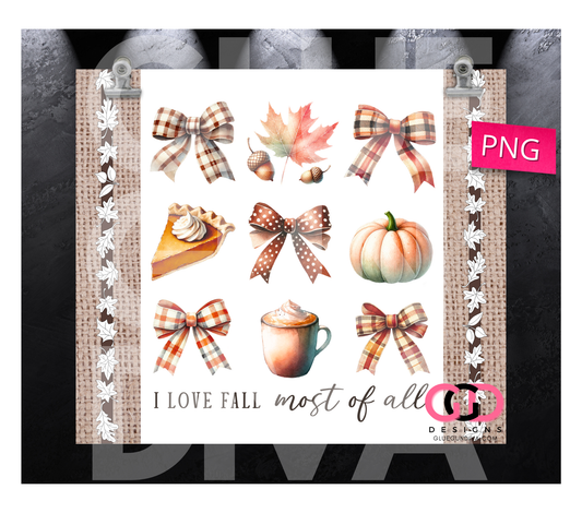 I love fall most of all - Digital tumbler wrap for 20 oz skinny straight tumbler