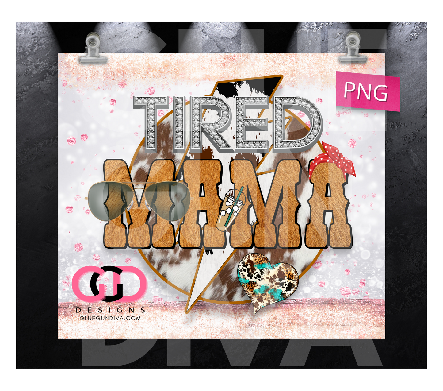 Tired Mama- Digital tumbler wrap for 20 oz skinny straight tumbler