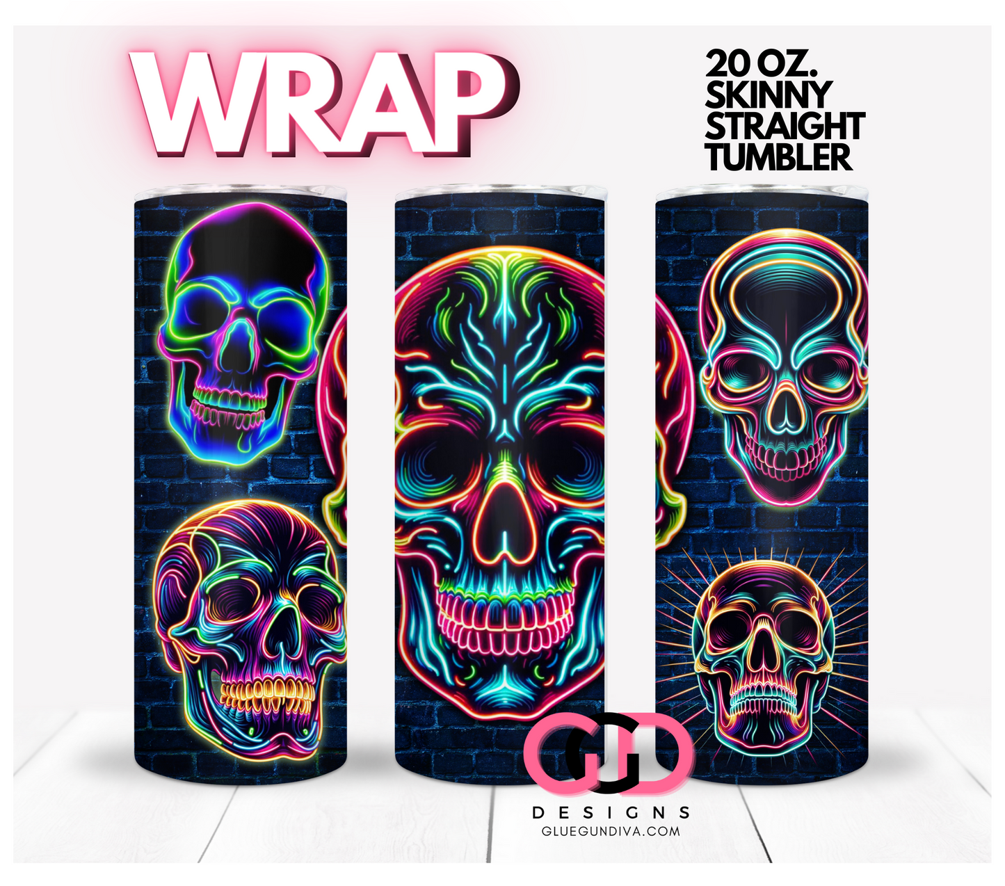 NEON SKULLS - Digital tumbler wrap for 20 oz skinny straight tumbler