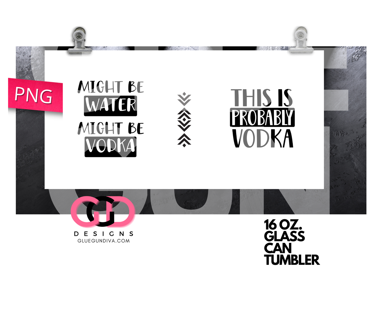 This is Probably Vodka- Digital wrap for 16 oz glass can