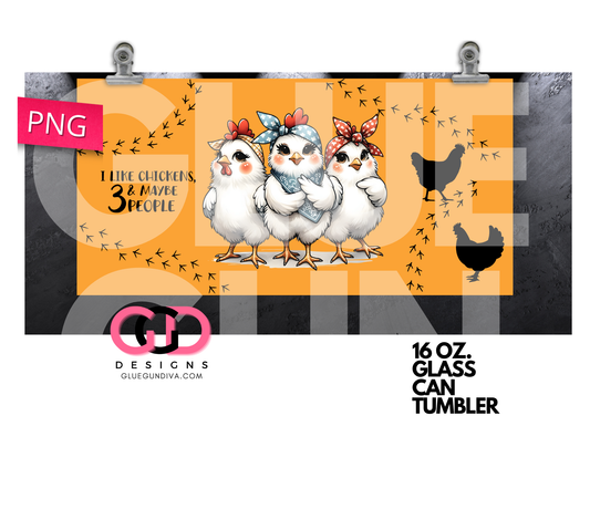 I like Chickens and maybe 3 people- Digital wrap for 16 oz glass can