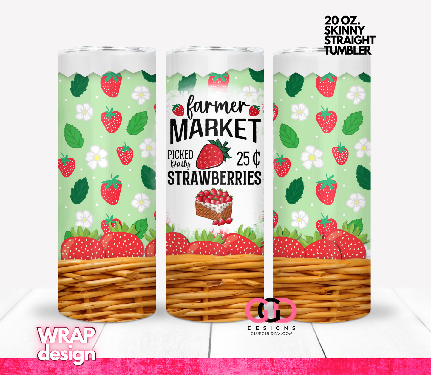 Farmers market strawberry basket - Digital tumbler wrap for 20 oz skinny straight tumbler