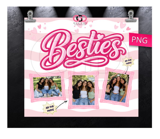Besties in Pink - Digital tumbler wrap for 20 oz skinny straight tumbler