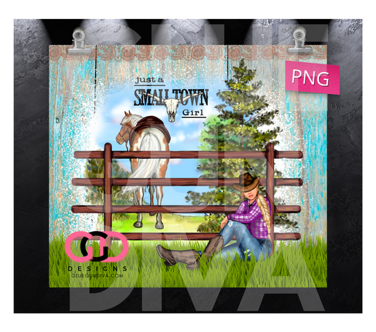 Just a Small Town Girl Blonde- Digital tumbler wrap for 20 oz skinny straight tumbler