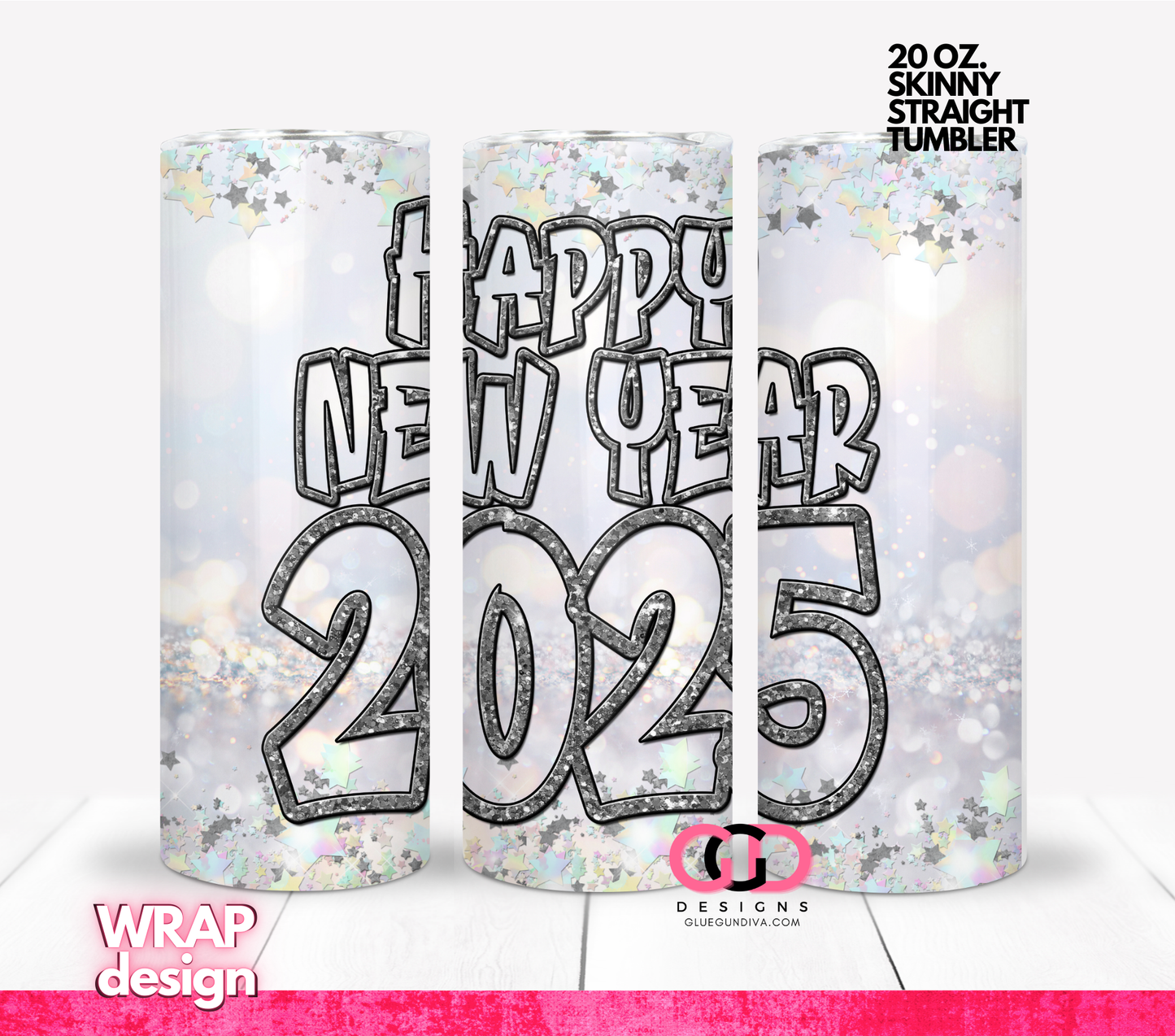 Happy New Year 2025 Silver - Digital tumbler wrap for 20 oz skinny straight tumbler