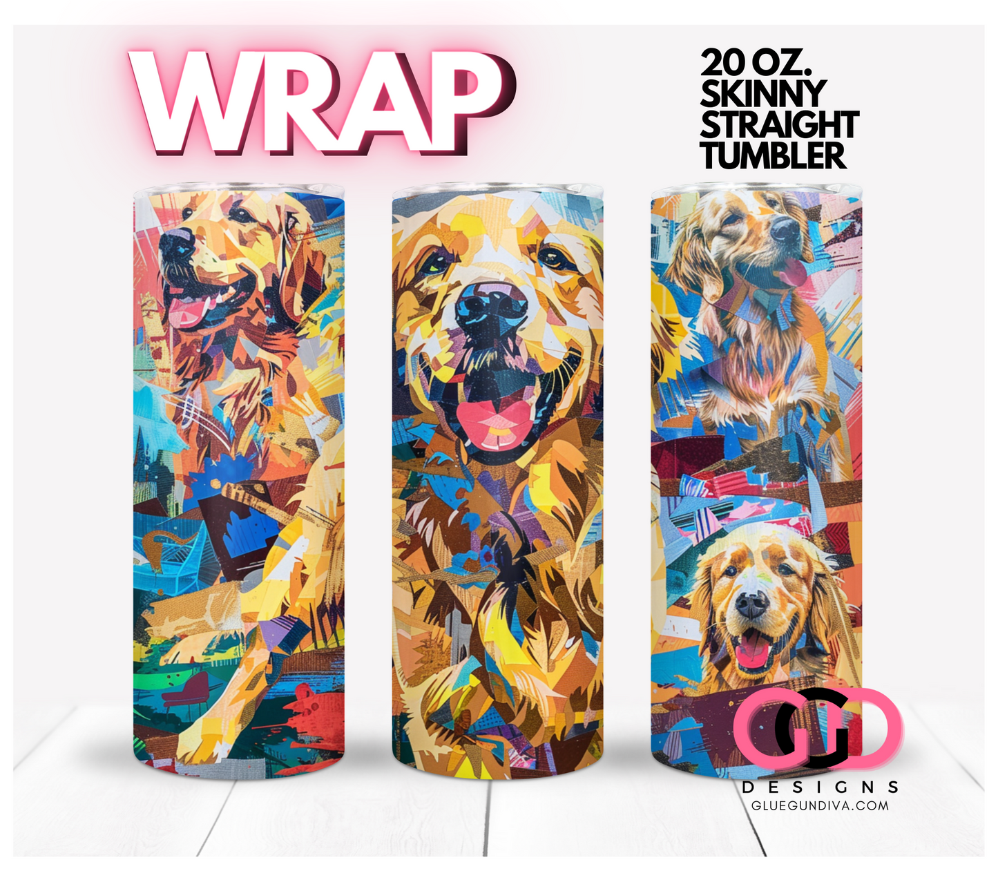 Golden Retriever Color Collage 1 - Digital tumbler wrap for 20 oz skinny straight tumbler