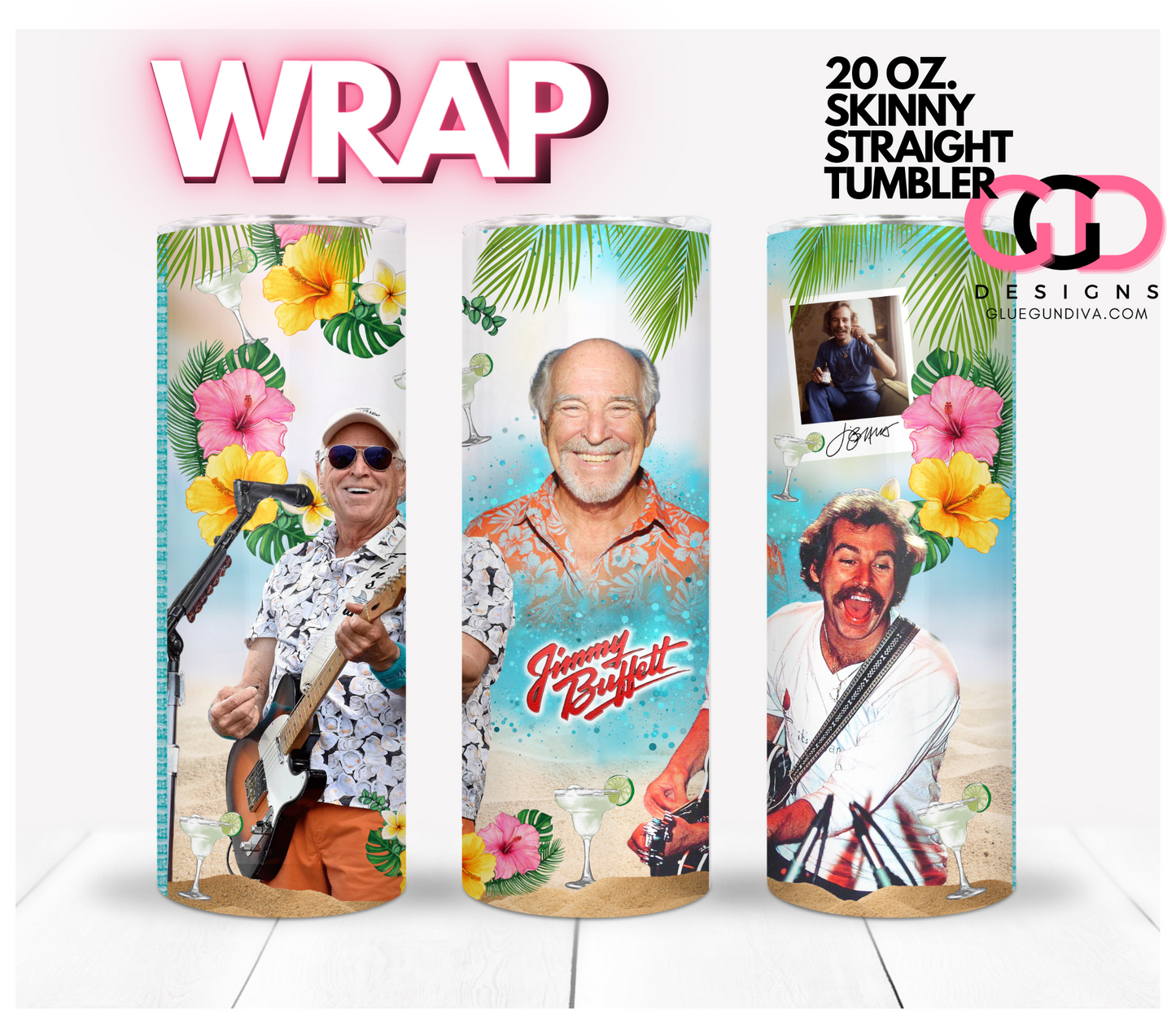 Jimmy Buffett - Digital tumbler wrap for 20 oz skinny straight tumbler