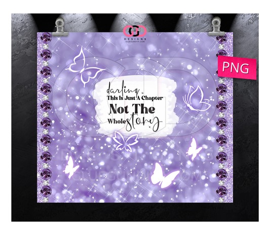 Not the Whole Story - Digital tumbler wrap for 20 oz skinny straight tumbler