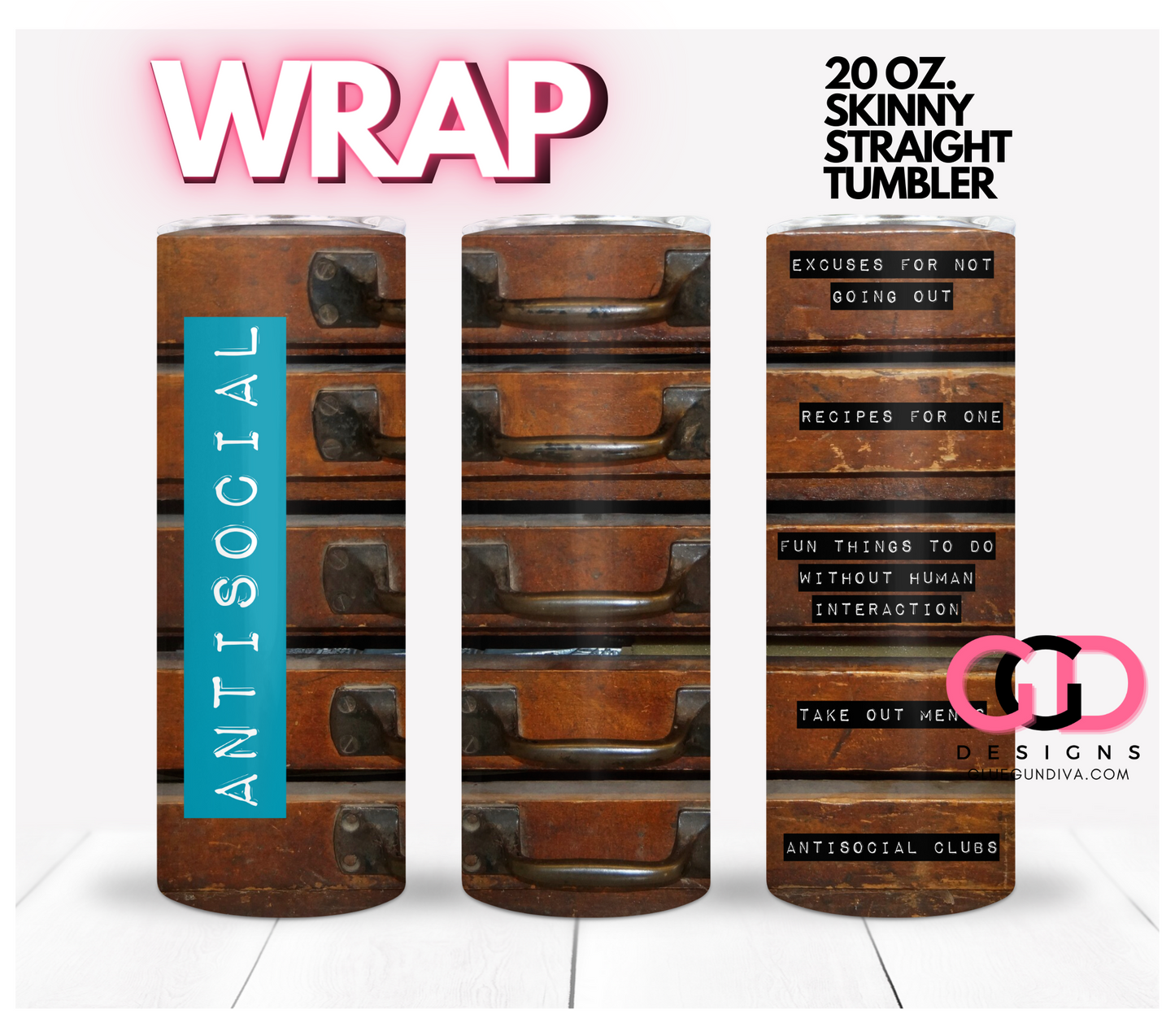 Antisocial File Cabinet Labels- Digital tumbler wrap for 20 oz skinny straight tumbler