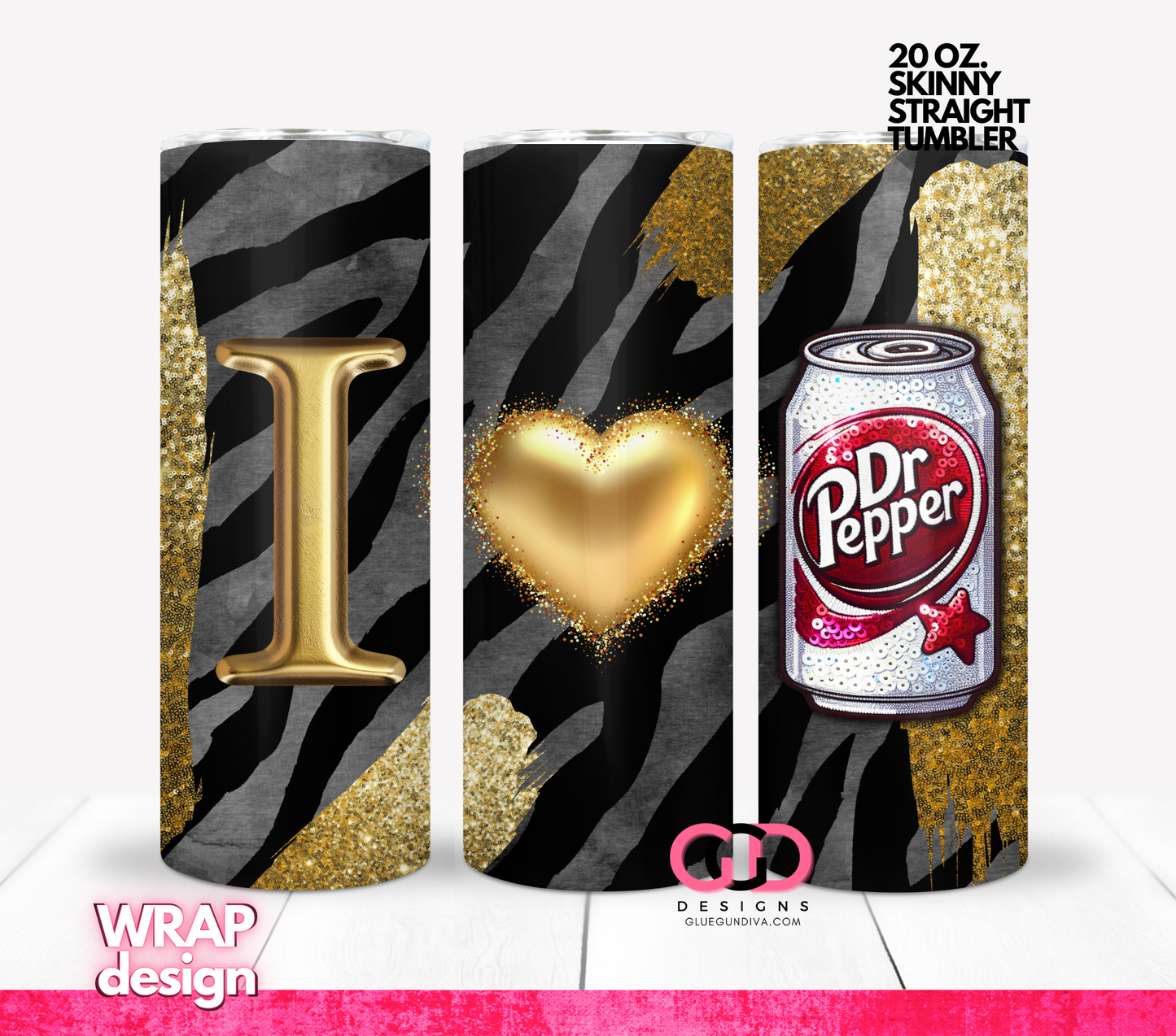 I Love Diet Dr Pepper- Digital tumbler wrap for 20 oz skinny straight tumbler