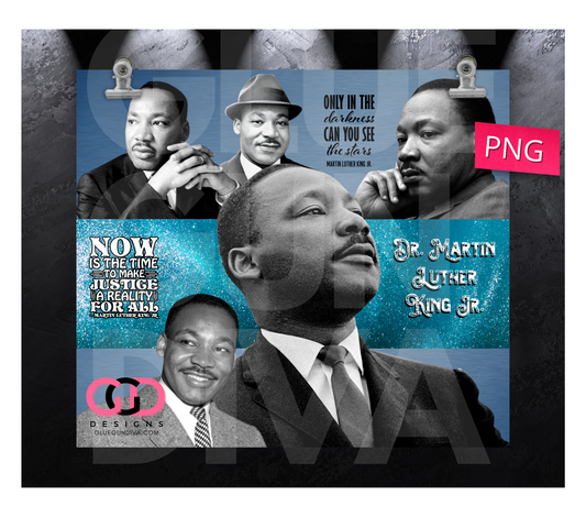 MARTIN Luther KING Black and White photos photos quotes- Digital tumbler wrap for 20 oz skinny straight tumbler