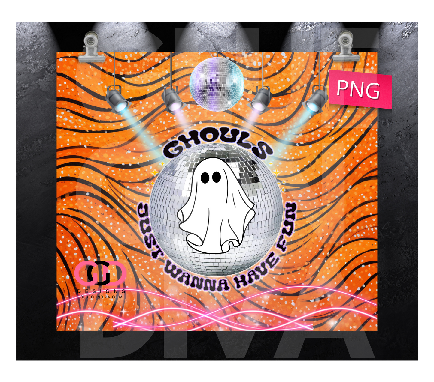Ghouls just wanna have fun - Digital tumbler wrap for 20 oz skinny straight tumbler