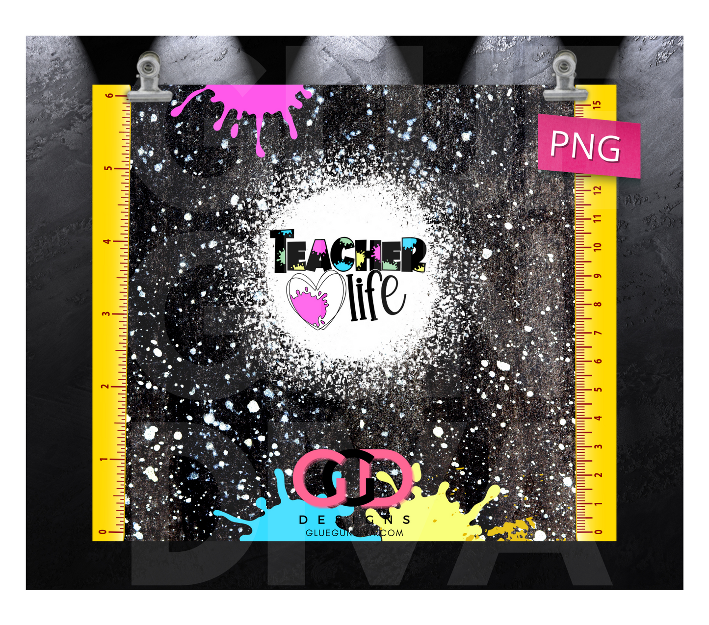 Teacher Life Paint Splatter - Digital tumbler wrap for 20 oz skinny straight tumbler