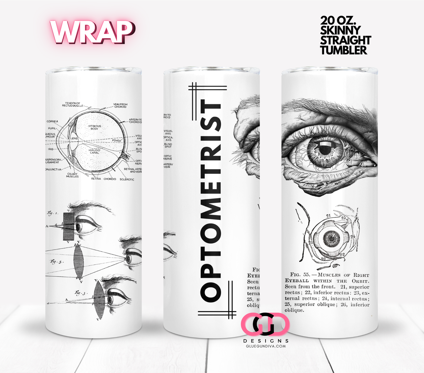 Optometrist - Digital tumbler wrap for 20 oz skinny straight tumbler