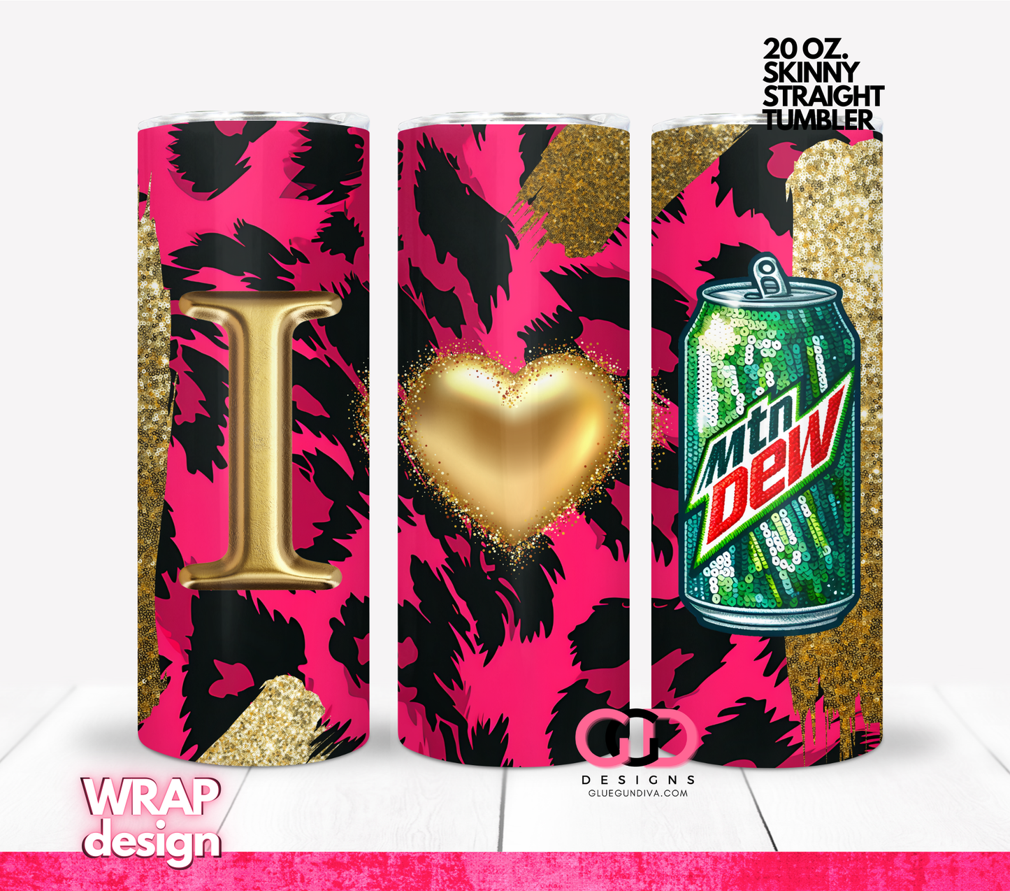 I Love Mtn Dew - Digital tumbler wrap for 20 oz skinny straight tumbler