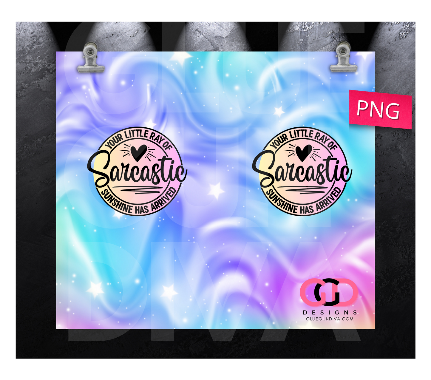 Sarcastic Sunshine- Digital tumbler wrap for 20 oz skinny straight tumbler