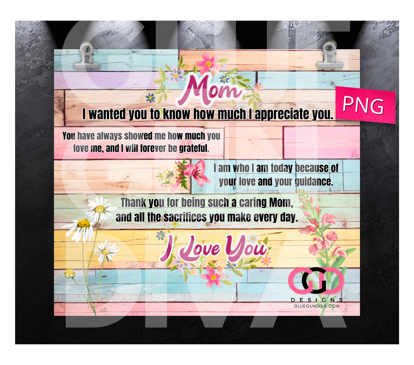 Mom I Love You - Digital tumbler wrap for 20 oz skinny straight tumbler