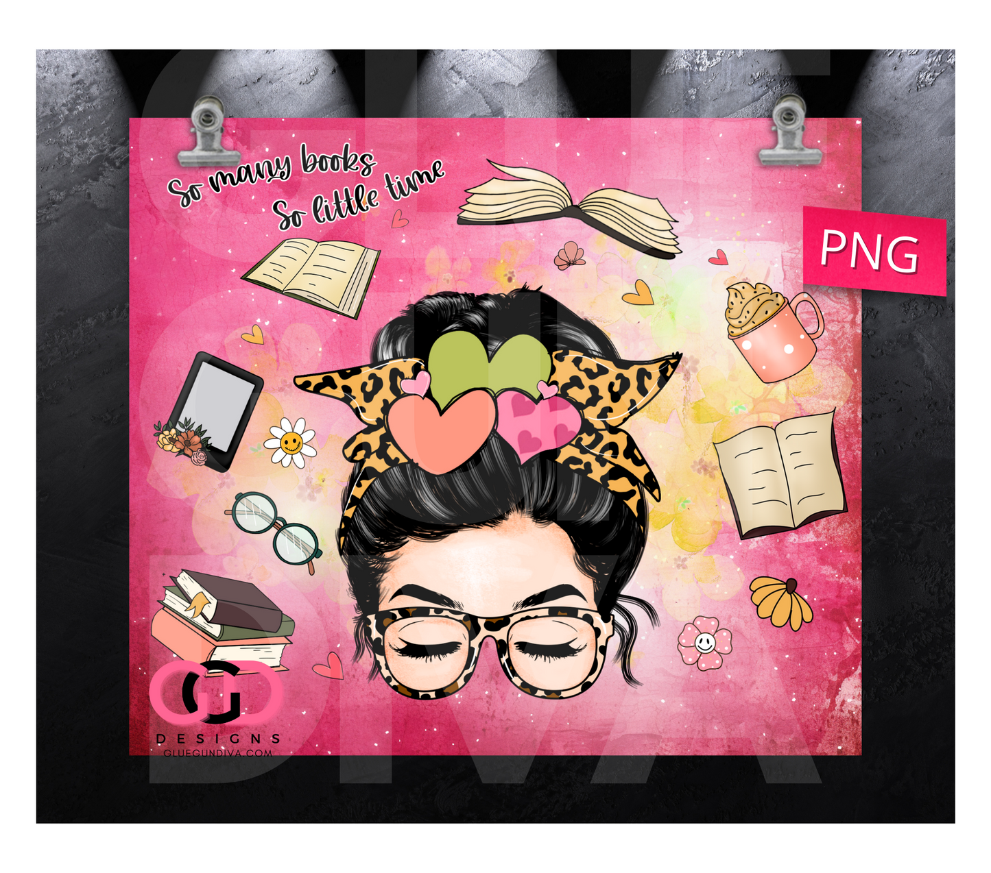 So many Books So Little Time- Digital tumbler wrap for 20 oz skinny straight tumbler