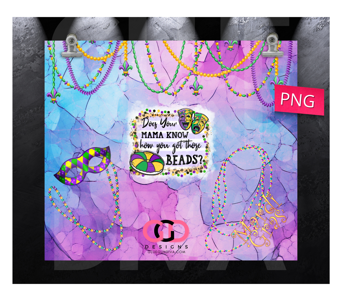 Does your Mama know how you got those beads- Digital tumbler wrap for 20 oz skinny straight tumbler