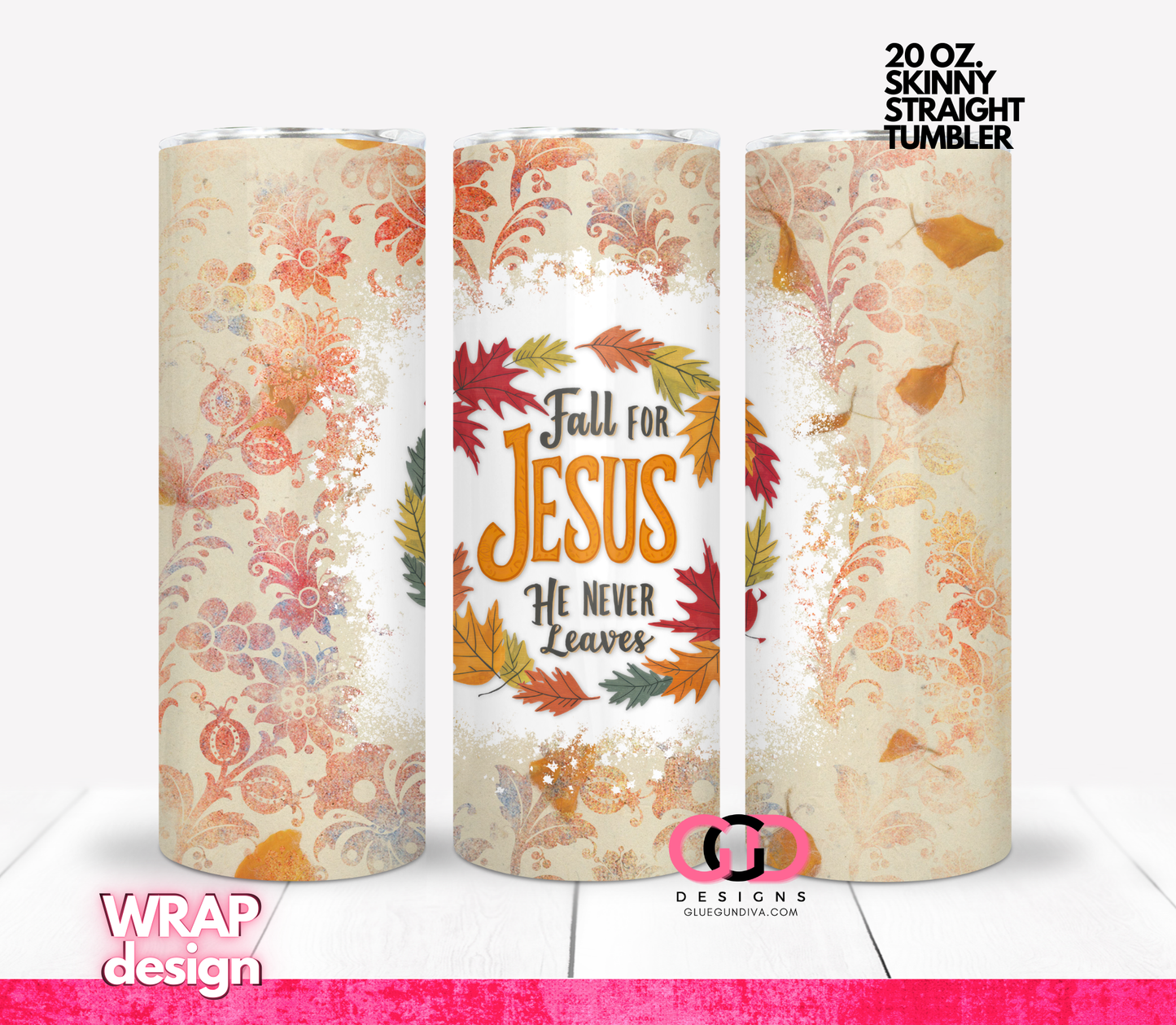 Fall for Jesus - Digital tumbler wrap for 20 oz skinny straight tumbler