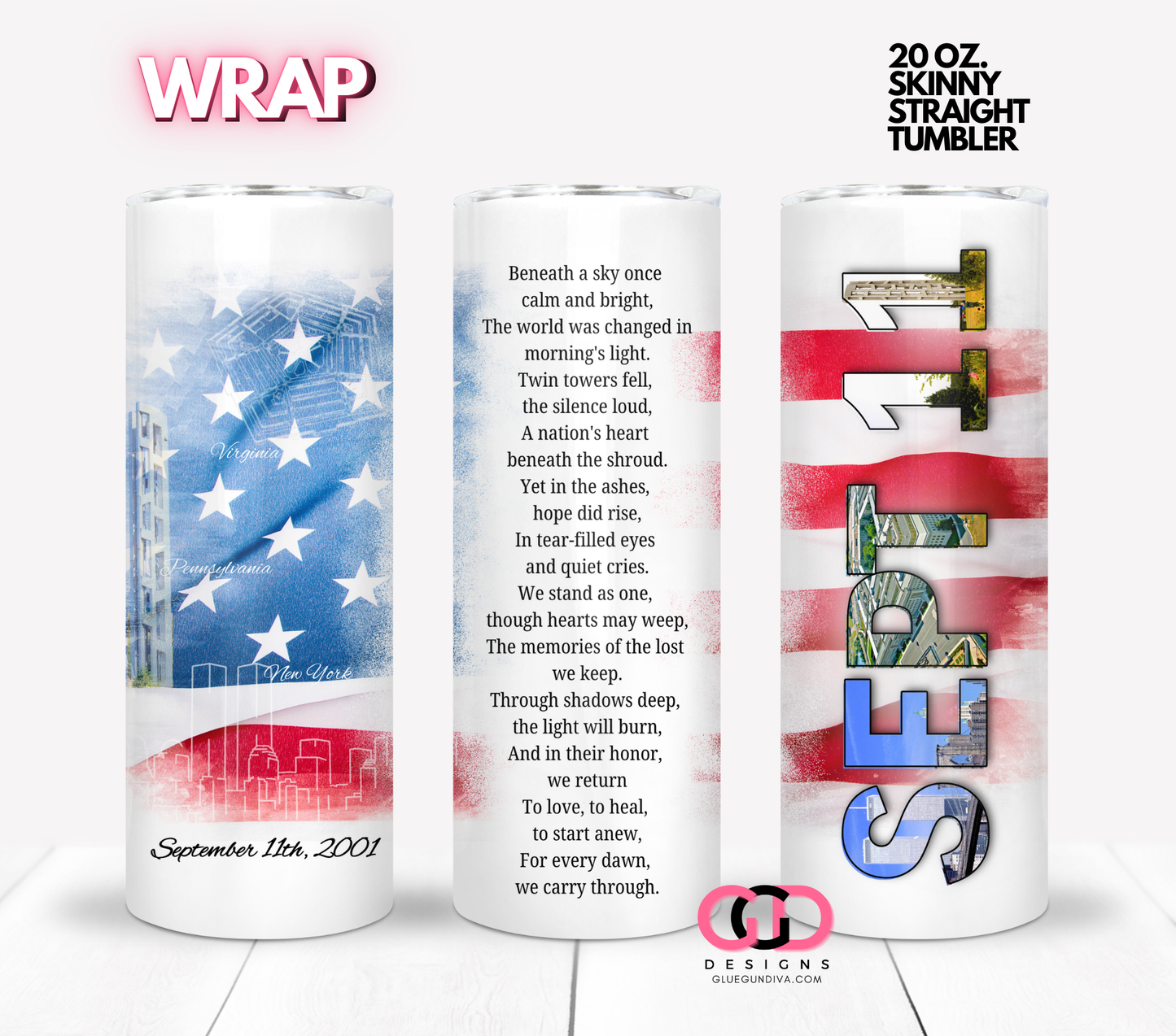September 11th Poem- Digital tumbler wrap for 20 oz skinny straight tumbler