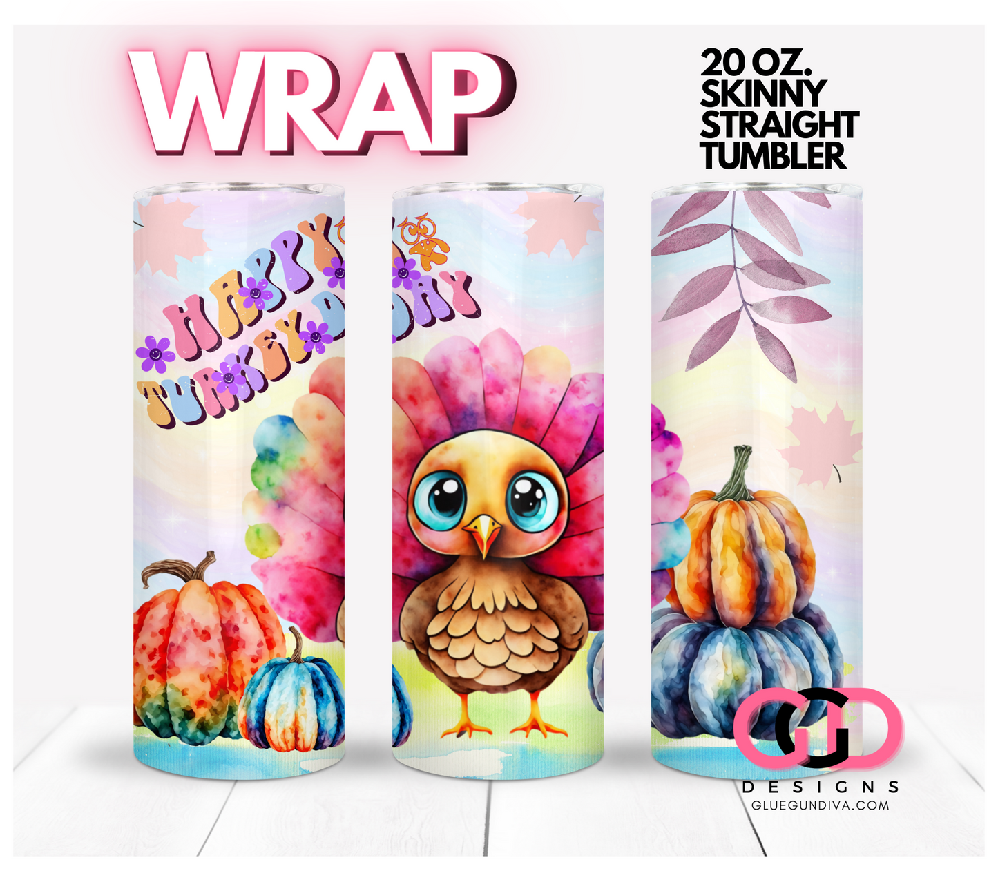 Happy Turkey Day Pastels- Digital tumbler wrap for 20 oz skinny straight tumbler