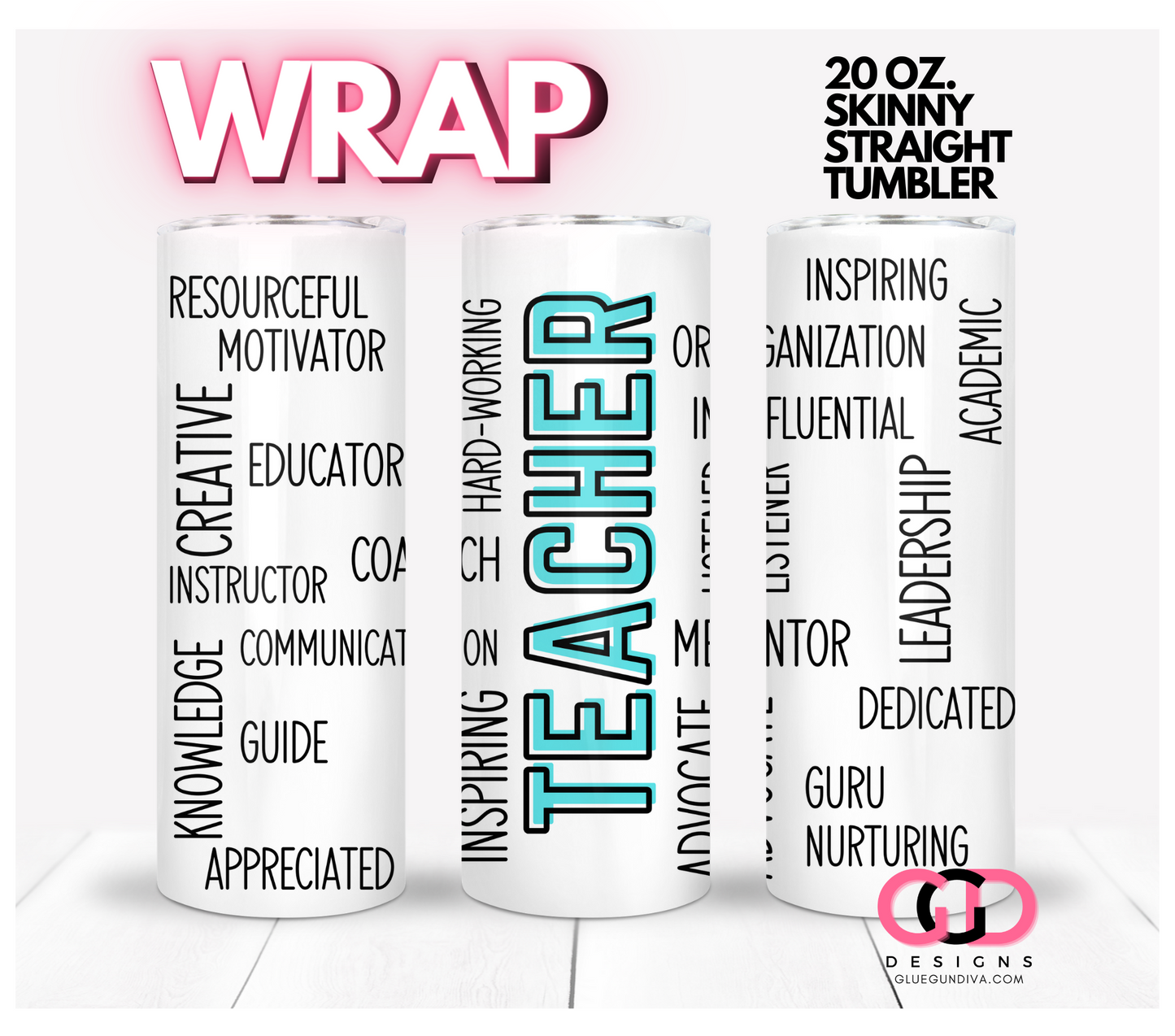 Teacher Words - Digital tumbler wrap for 20 oz skinny straight tumbler