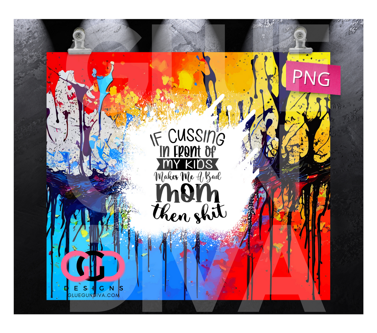 If Cussing - Digital tumbler wrap for 20 oz skinny straight tumbler
