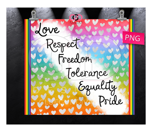 Love Respect Freedom Pride - Digital tumbler wrap for 20 oz skinny straight tumbler