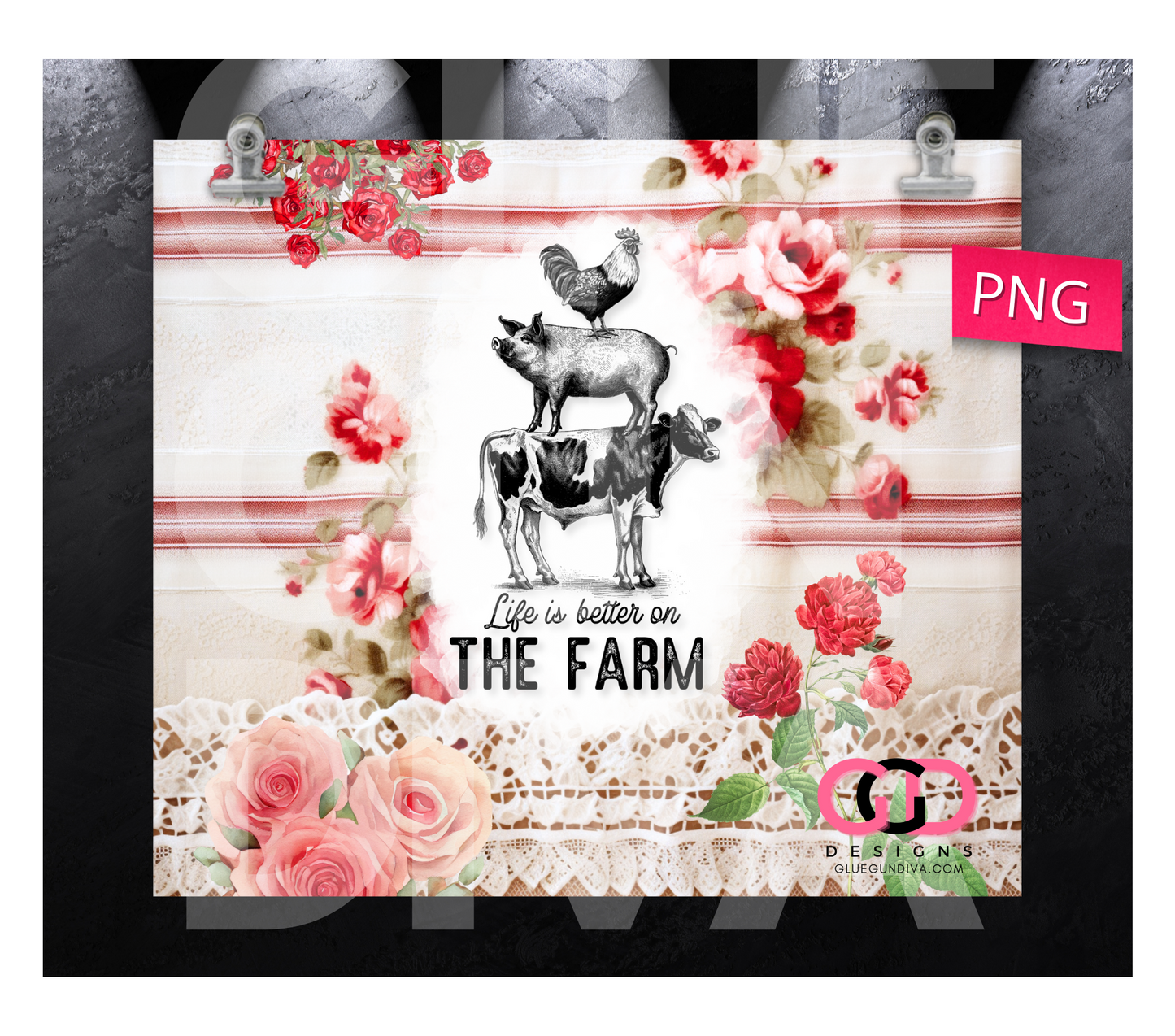 Life is better on the farm red roses- Digital tumbler wrap for 20 oz skinny straight tumbler