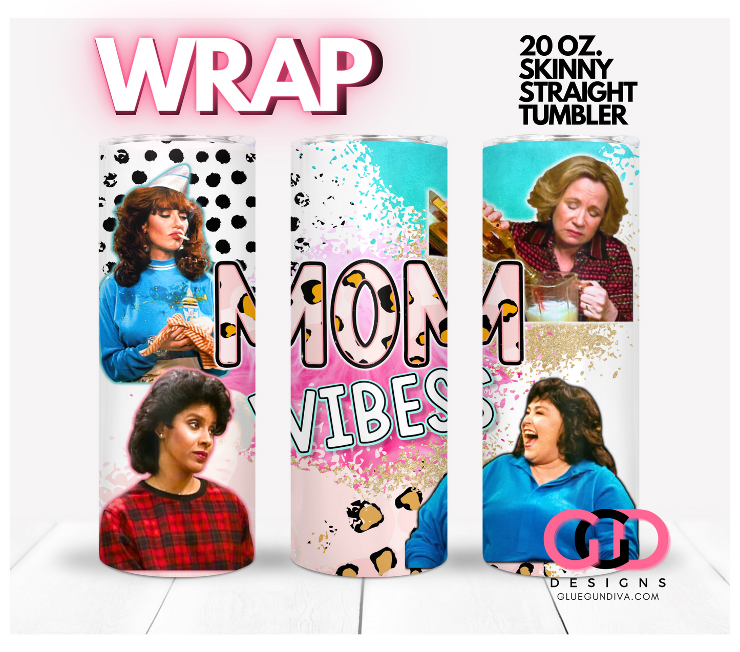Mom Vibes TV - Digital tumbler wrap for 20 oz skinny straight tumbler