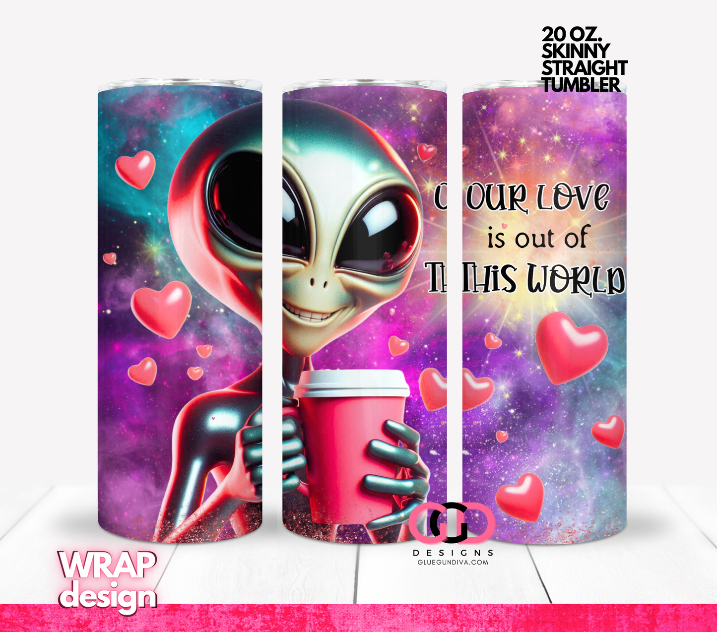 Out of This World - Digital tumbler wrap for 20 oz skinny straight tumbler