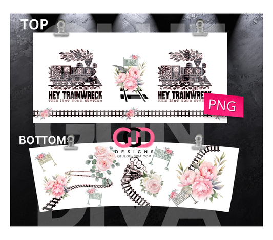 Hey Trainwreck- Digital tumbler wrap for 40 oz tumbler